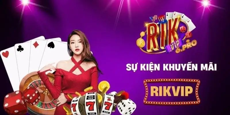 Khuyến Mãi Rikvip